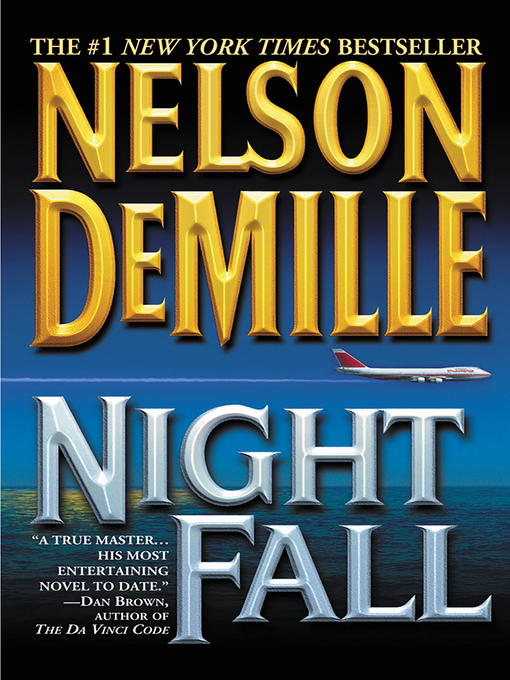 Title details for Night Fall by Nelson DeMille - Available